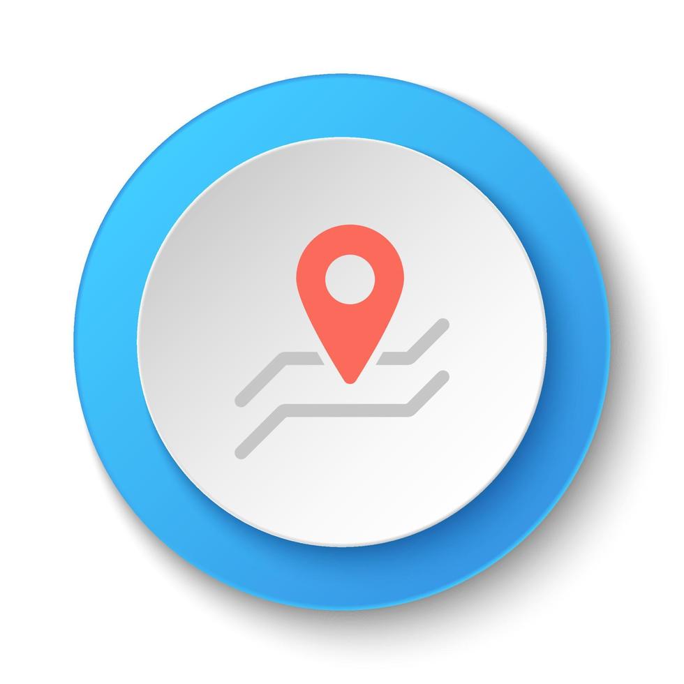 Round button for web icon, location, navigation. Button banner round, badge interface for application illustration on white background vector