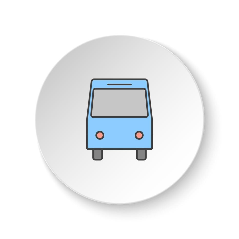 Round button for web icon, Bus. Button banner round, badge interface for application illustration on white background vector