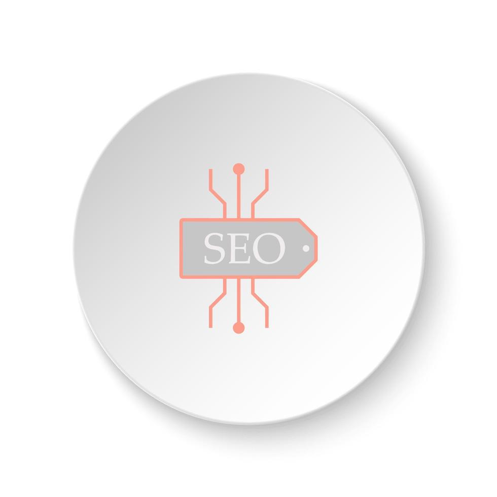 Round button for web icon, seo, scheme. Button banner round, badge interface for application illustration on white background vector