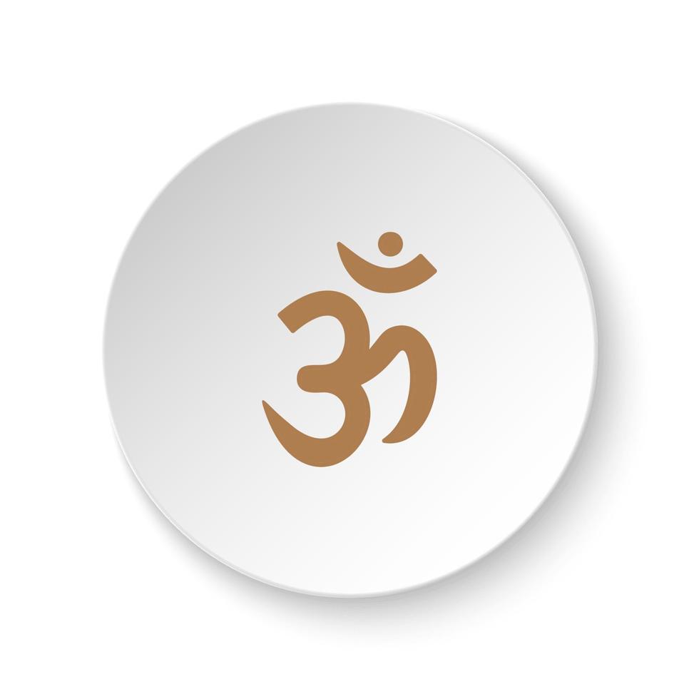 Round button for web icon, Om symbol. Button banner round, badge interface for application illustration on white background vector