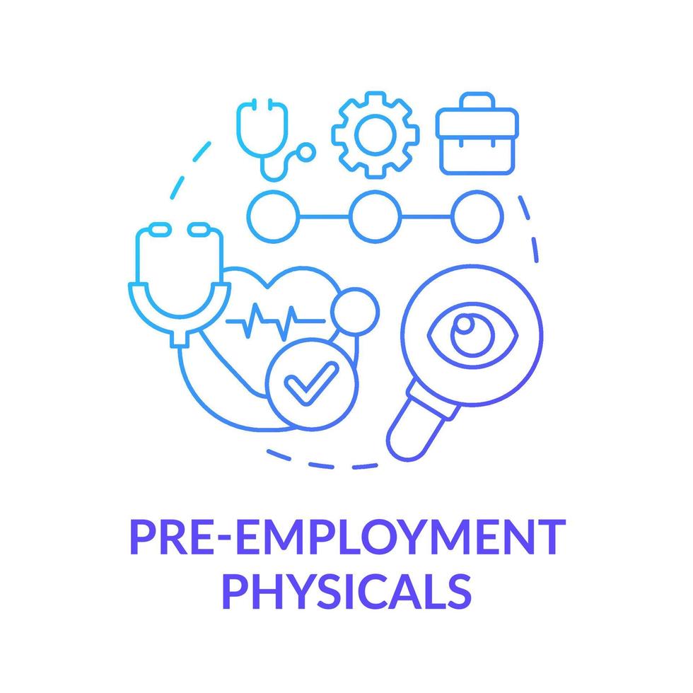 Pre-employment physicals blue gradient concept icon. Health check-up. Avoid occupational injuries tip abstract idea thin line illustration. Isolated outline drawing vector