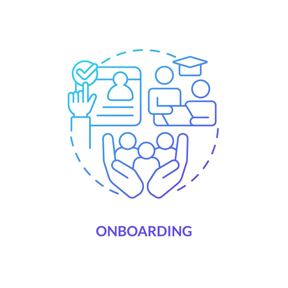 Onboarding blue gradient concept icon. New hire integration in work process. IT staffing process abstract idea thin line illustration. Isolated outline drawing vector