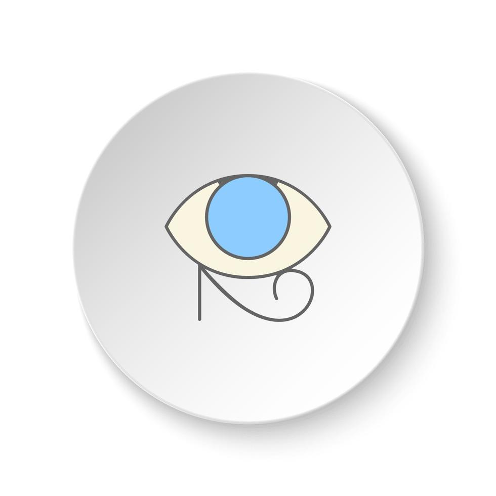 Round button for web icon, Eye of ra symbol. Button banner round, badge interface for application illustration on white background vector