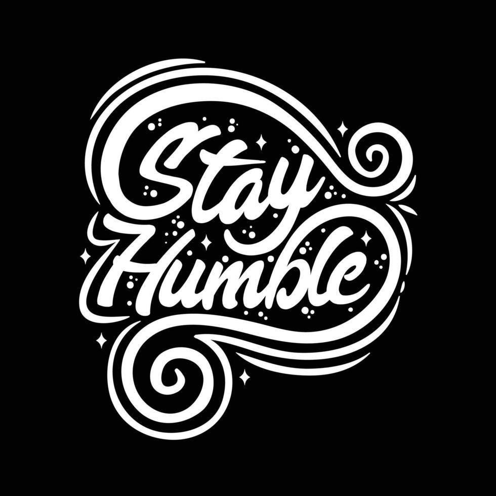 Vector illustration of motivational and inspirational words typography. Used for t shirt design, sticker, card, etc