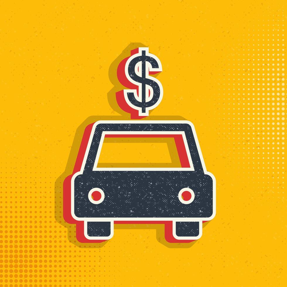 Car, dollar pop art, retro icon. Vector illustration of pop art style on retro background