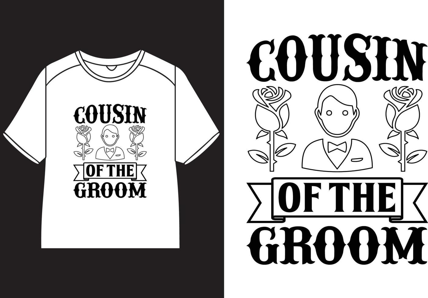 Cousin of the groom T-Shirt Design vector