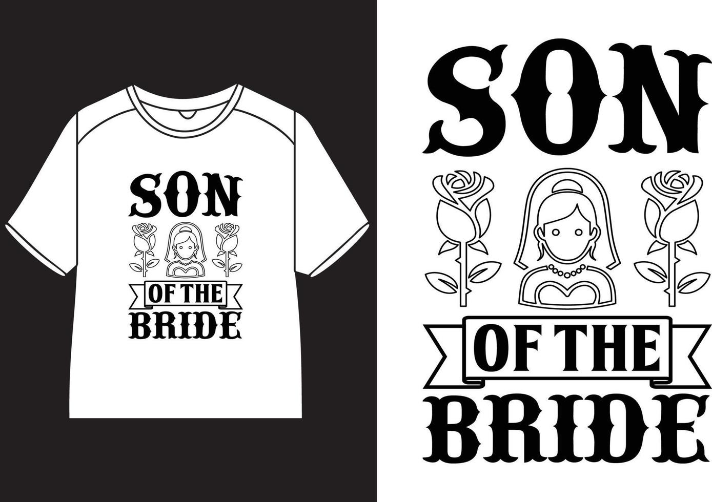 Son of the bride T-Shirt Design vector