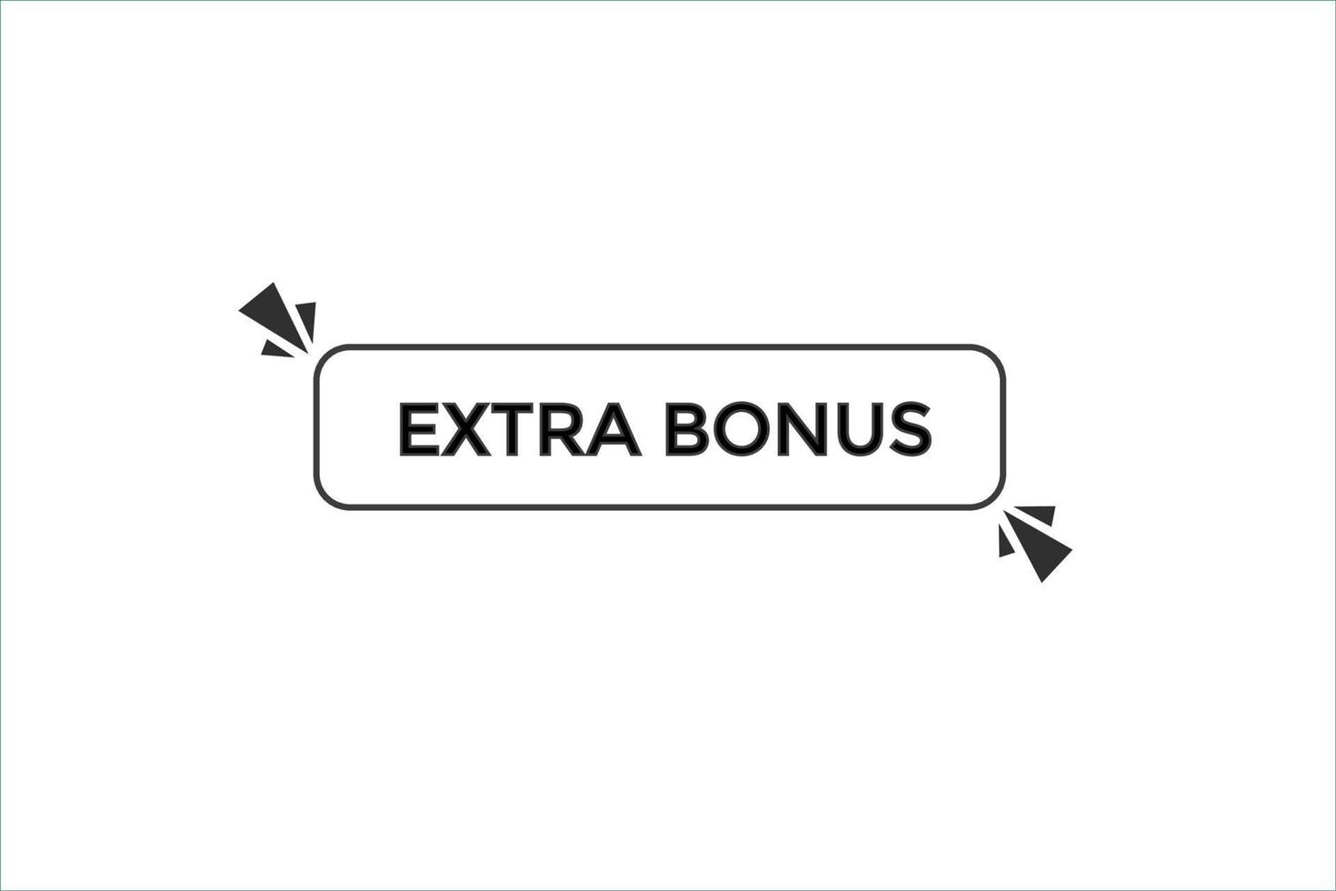 extra bonus vectors.sign label bubble speech extra bonus vector