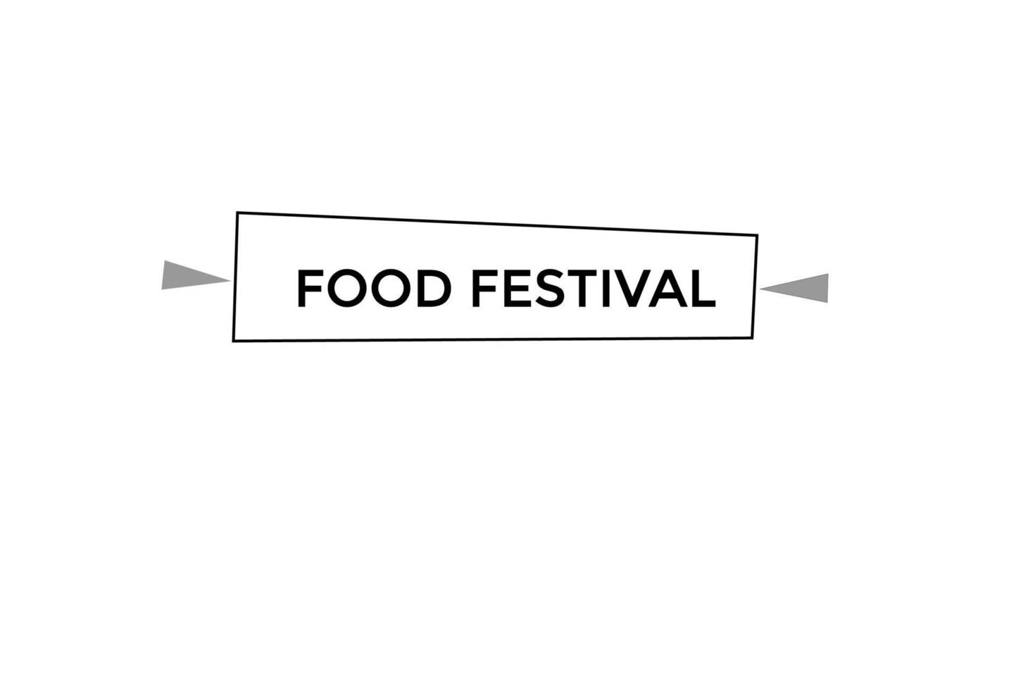 food festival vectors.sign label bubble speech food festival vector