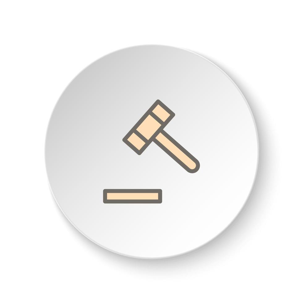 Round button for web icon, auction, court. Button banner round, badge interface for application illustration on white background vector
