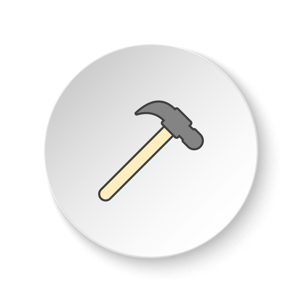 Round button for web icon, Hammer. Button banner round, badge interface for application illustration on white background vector