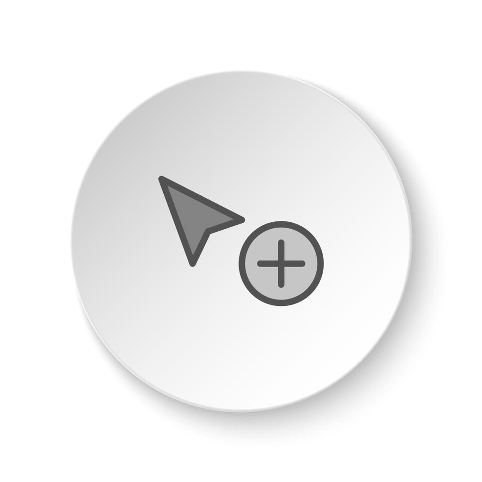Round button for web icon, add, copy, cursor. Button banner round, badge interface for application illustration on white background vector