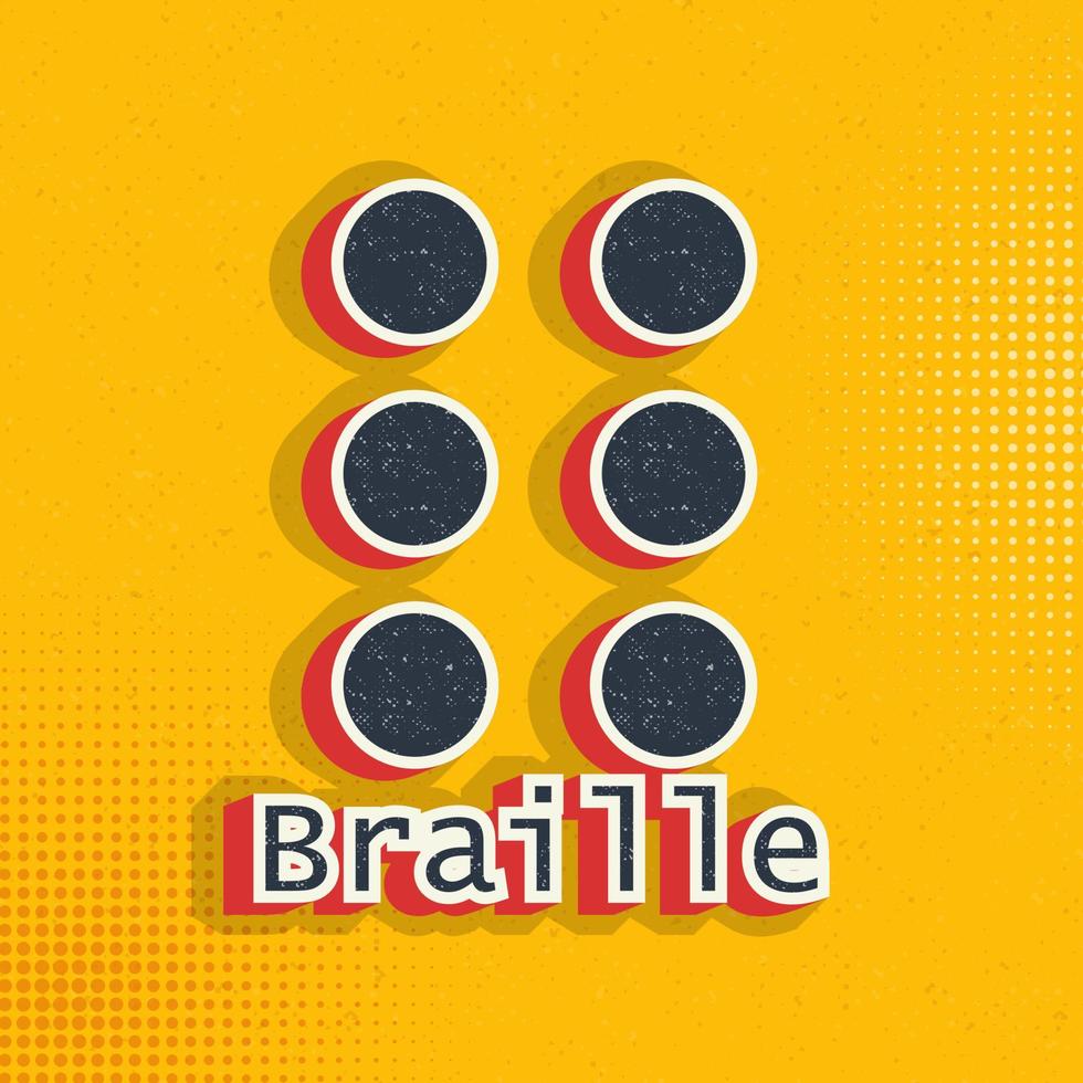 Braille pop art, retro icon. Vector illustration of pop art style on retro background