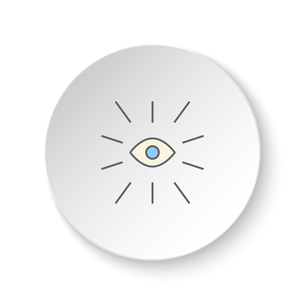 Round button for web icon, Eye symbol. Button banner round, badge interface for application illustration on white background vector