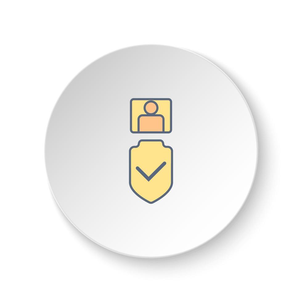 Round button for web icon, shield, man. Button banner round, badge interface for application illustration on white background vector