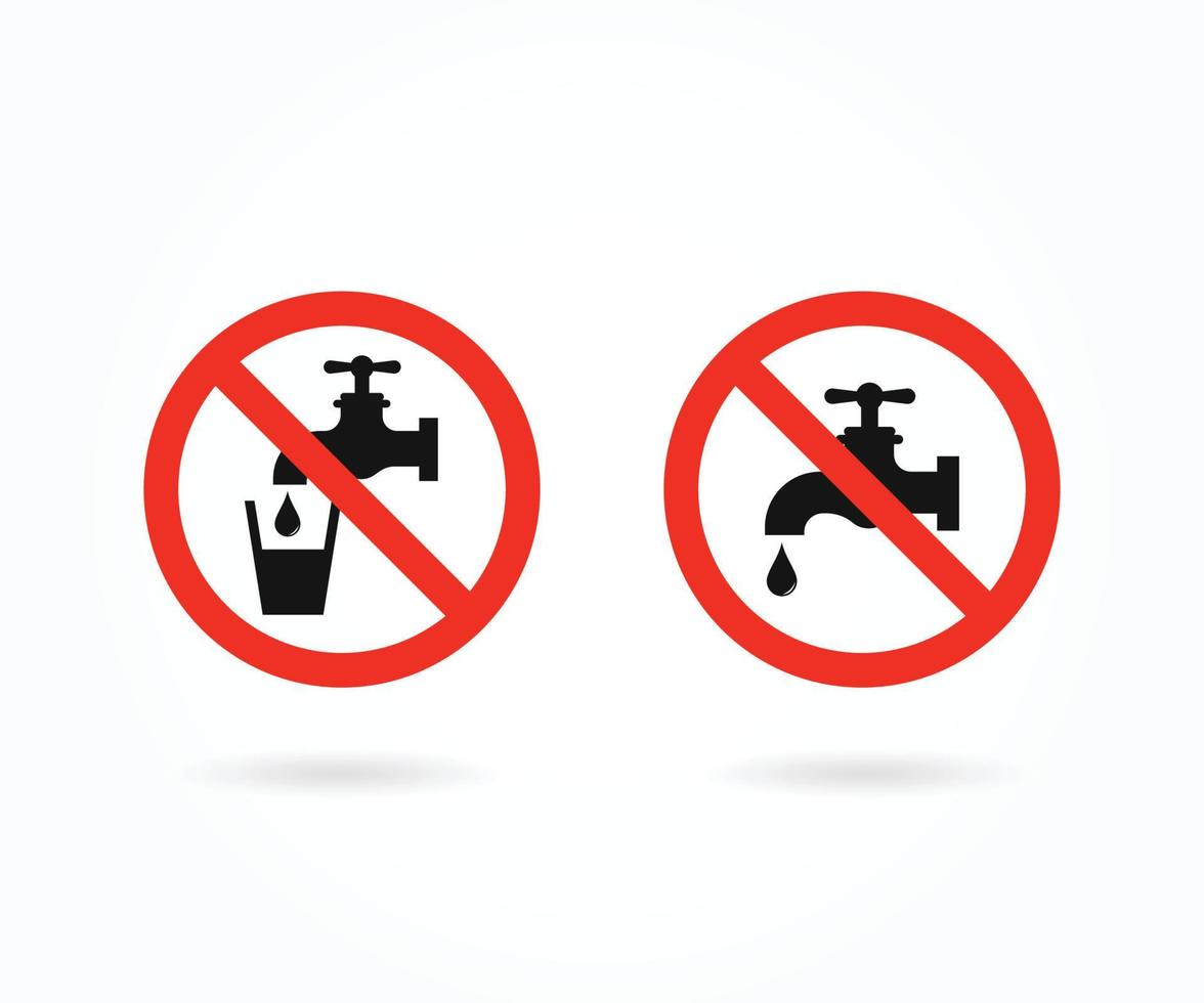 Do not use water sign. No drinkable water sign. Non potable water sign. Don't drink water sign. vector