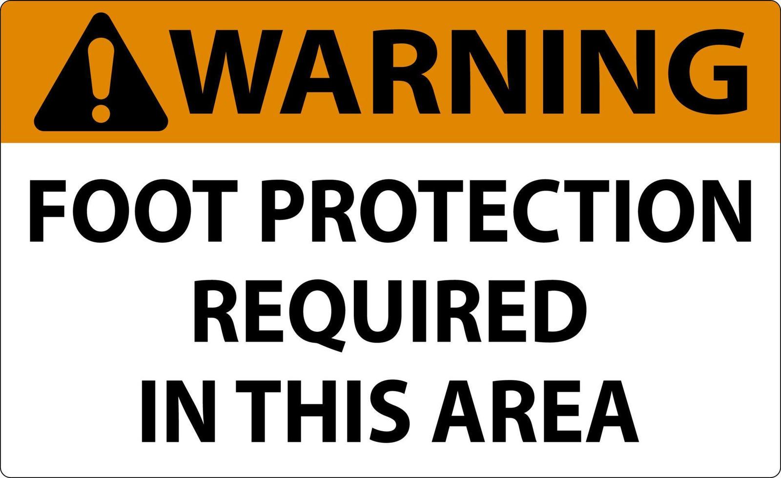 Warning Foot Protection Required in This area Sign vector