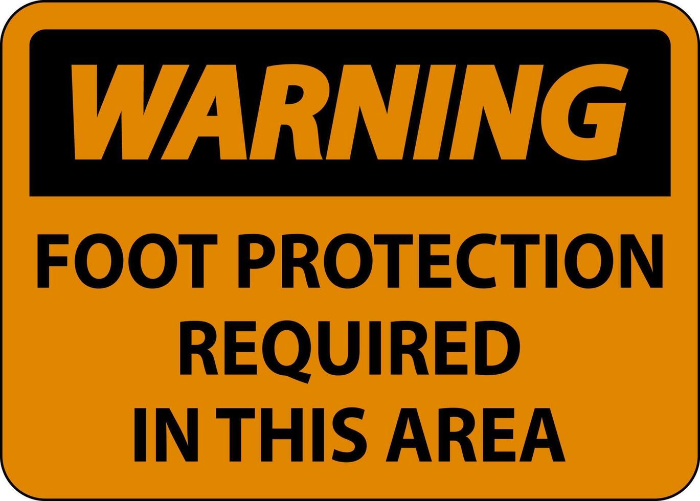 Warning Foot Protection Required in This area Sign vector