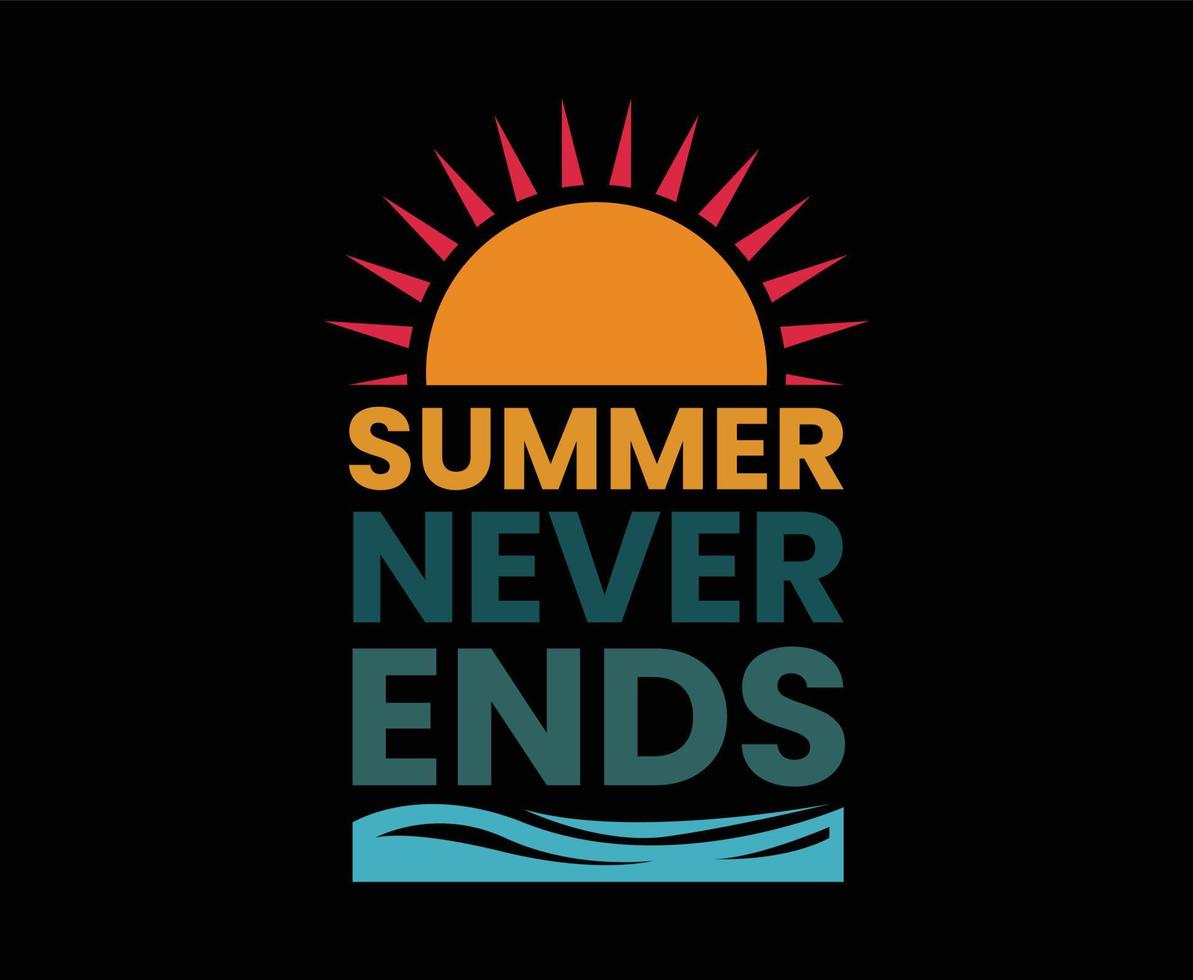 verano Nunca termina ilustración Arte vector camiseta diseño