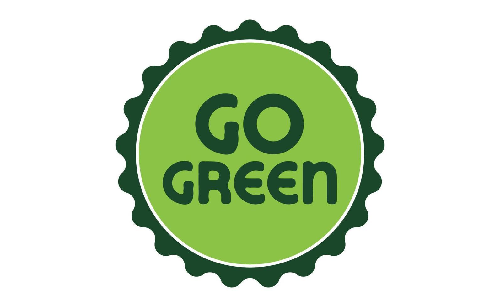 Go Green badge. Eco-friendly slogan. Badge pin with environmental awareness message. vector