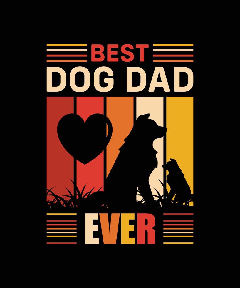 Best dog dad ever quote template design vector