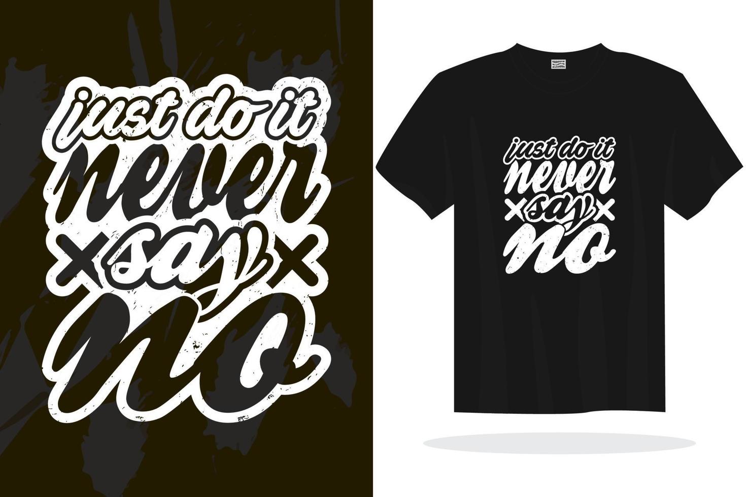 Print ready inspirational typography lettering quotes vector t shirt design template