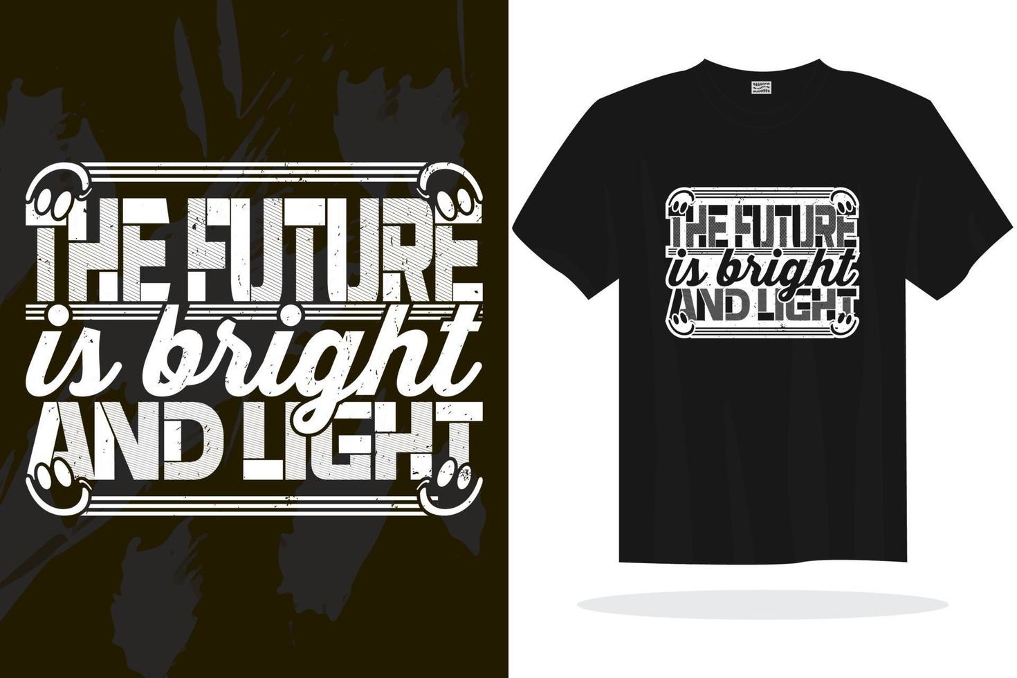 Print ready inspirational typography lettering quotes vector t shirt design template
