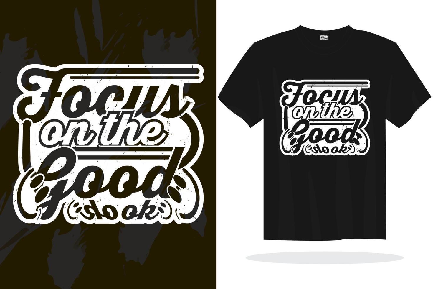 Print ready inspirational typography lettering quotes vector t shirt design template