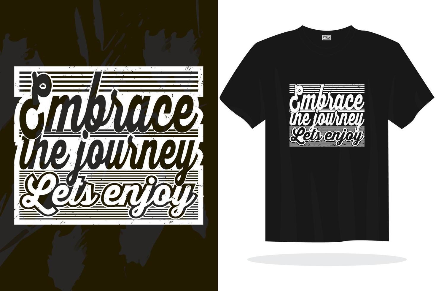 Print ready inspirational typography lettering quotes vector t shirt design template