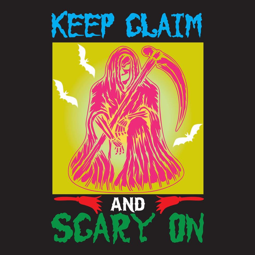 Keep calm and scary on vector