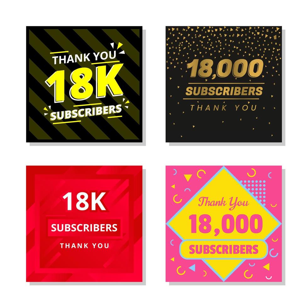 Thank you 18k subscribers set template vector. 18000 subscribers. 18k subscribers colorful design vector. thank you eighteen thousand subscribers vector