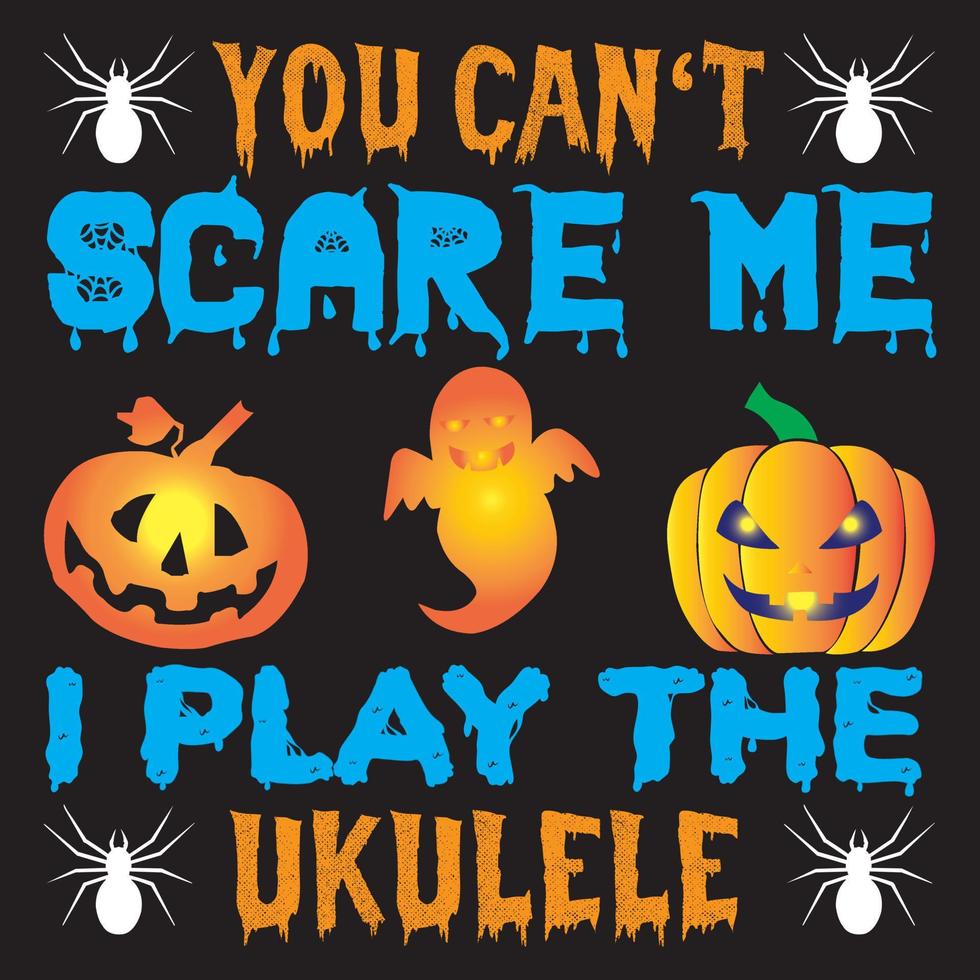 You can't scare me I play the ukulele vector