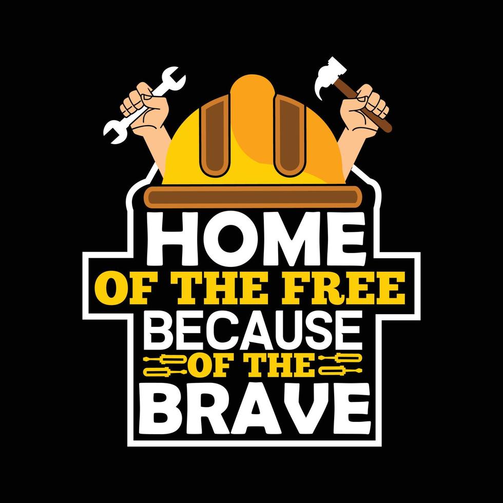 Home of the free because of the Brave vector t-shirt design. labor day t-shirt design. Can be used for Print mugs, sticker designs, greeting cards, posters, bags, and t-shirts