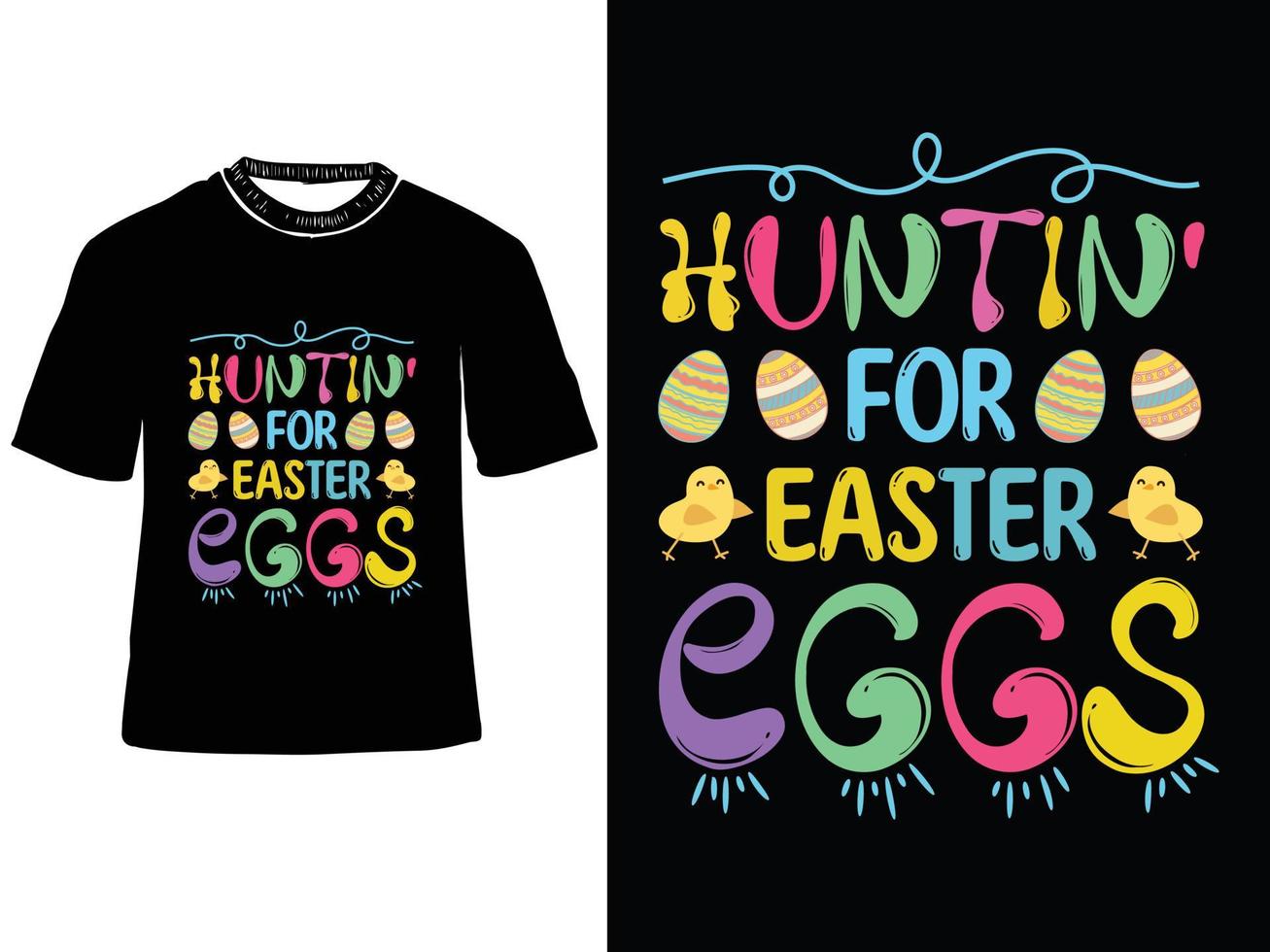 Huntin for easter eggs, easter day t shirt, hoppy easter t shirt, easter bunny tshirt vector