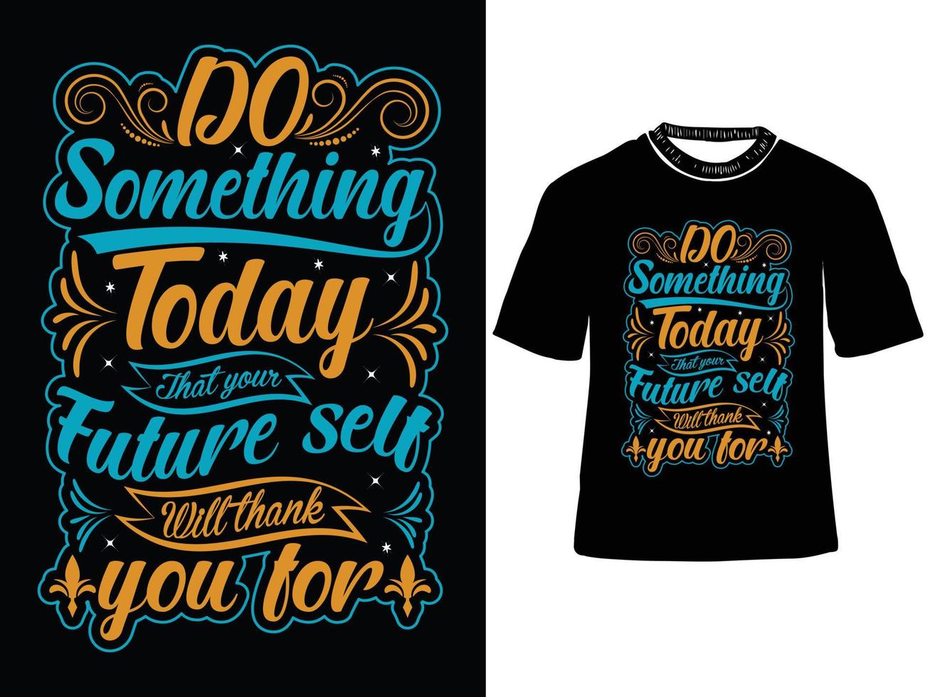 Do something today that your future self will thank you for, inspirational typography design, stylish t-shirt, and apparel trendy design, Motivated Type, in peach black, and white an Essential T-Shirt vector