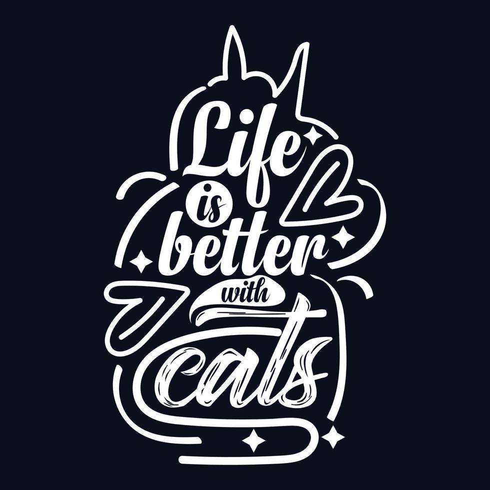 vida es mejor con gatos tipografía motivacional citar diseño vector