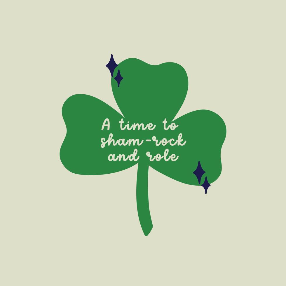 Saint Patrick's Day vector illustration concept green chamrock and typography