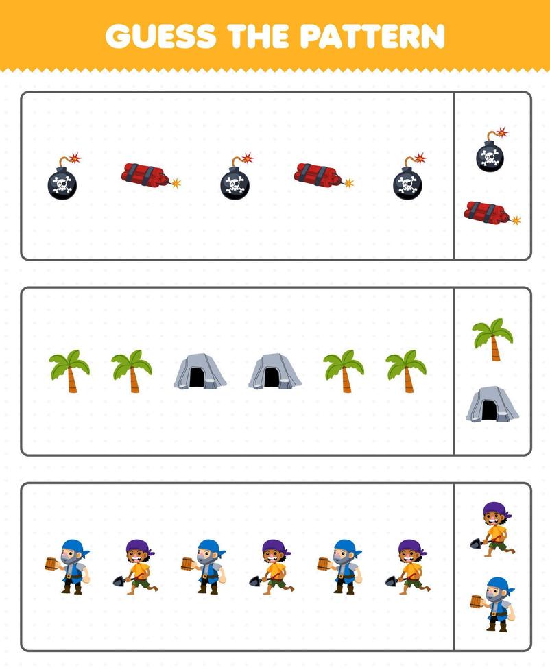 Education game for children guess the pattern each row from cute cartoon bomb dynamite tree cave old man and boy printable pirate worksheet vector