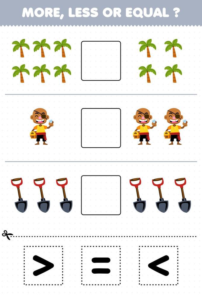 Education game for children count more less or equal of cartoon tree bald man shovel then cut and glue the correct sign pirate worksheet vector