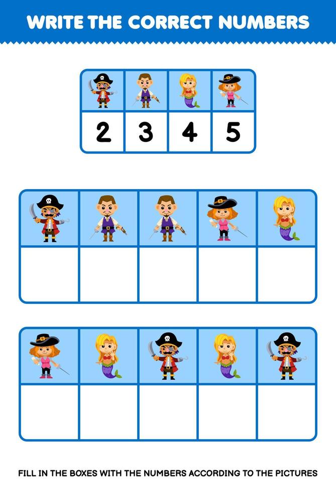 Education game for children write the right numbers in the box according to the cute man captain mermaid on the table printable pirate worksheet vector