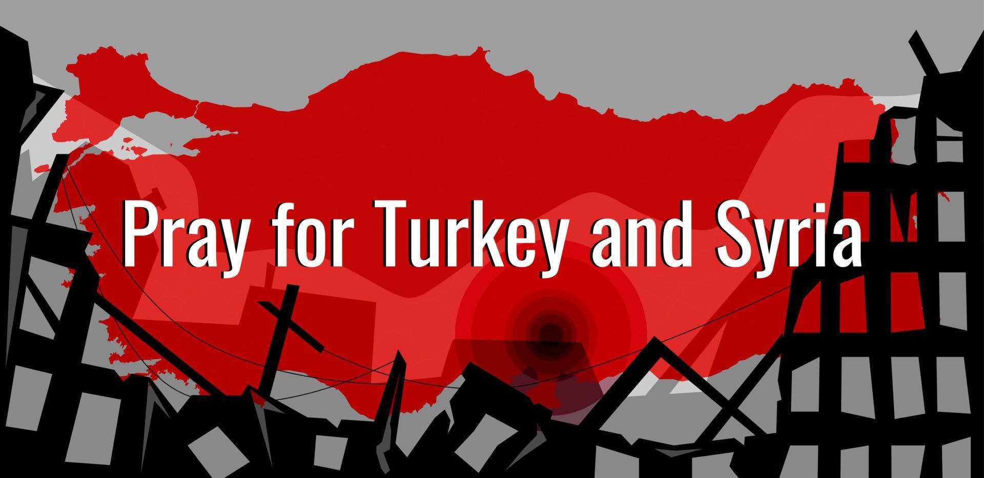 Pray for Turkey and Syria banner. Destroyed buildings and red transparent map of Turkey and Syria with epicenter of earthquake. vector