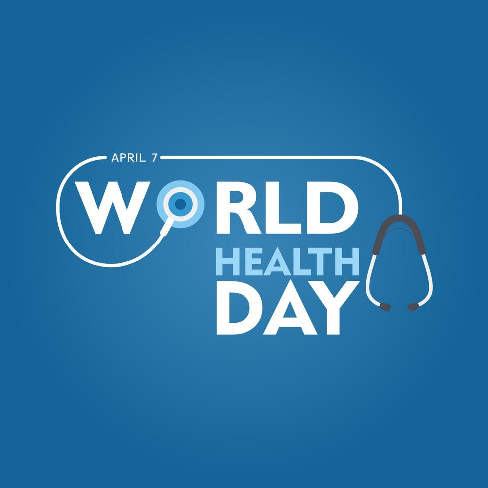 World Health Day. World health day concept text design with doctor stethoscope. vector