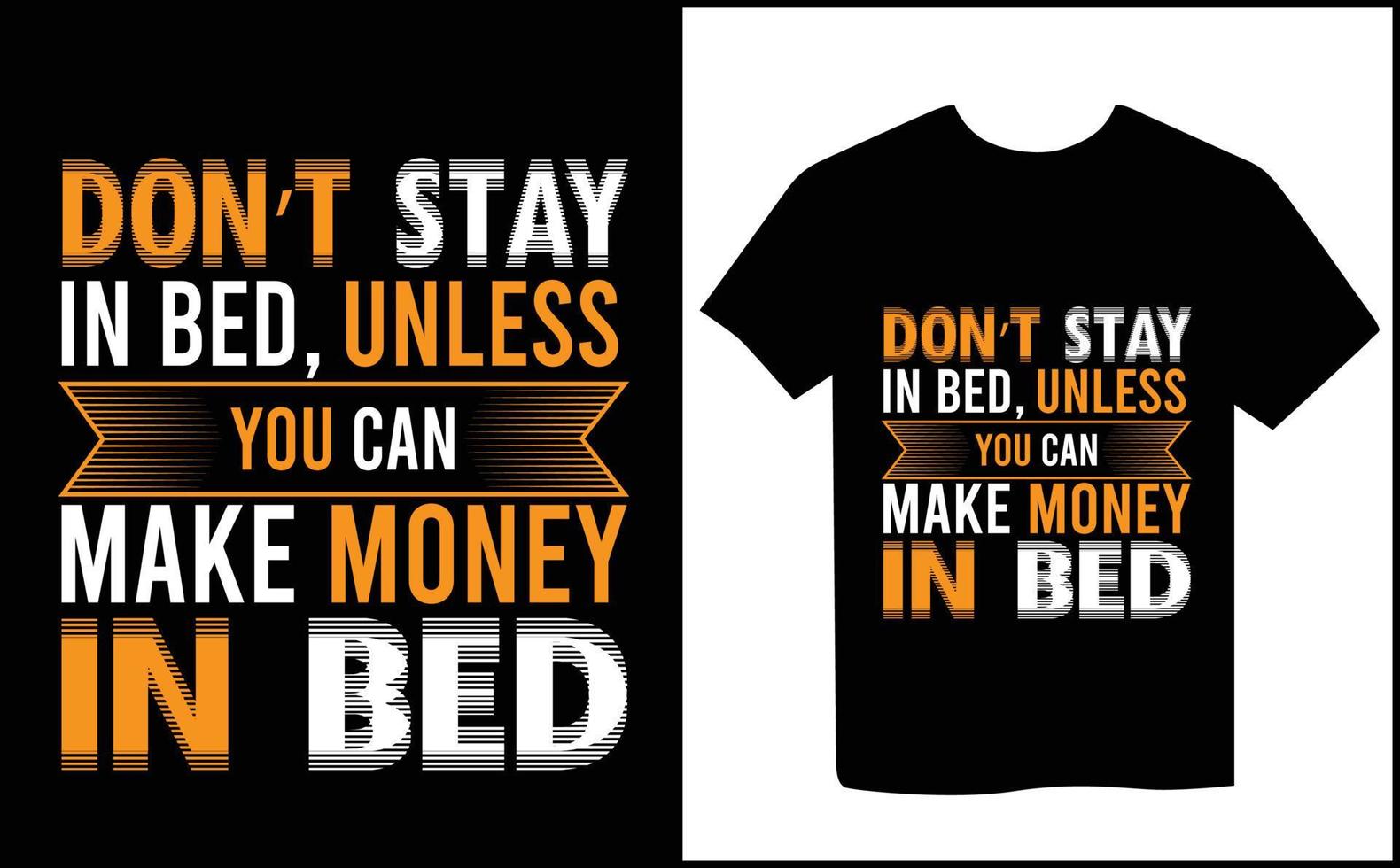 Typography T-Shirt Design, Print Ready vector