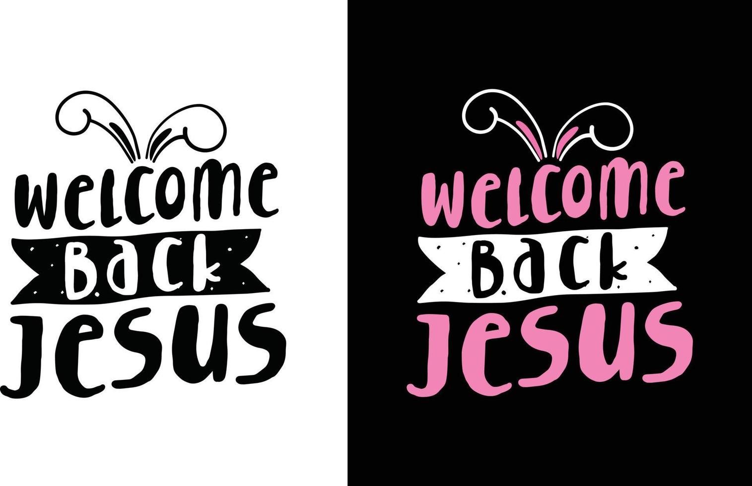 Welcome Back Jesus vector