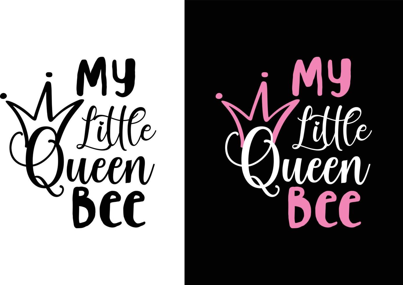 My Little Queen Bee vector