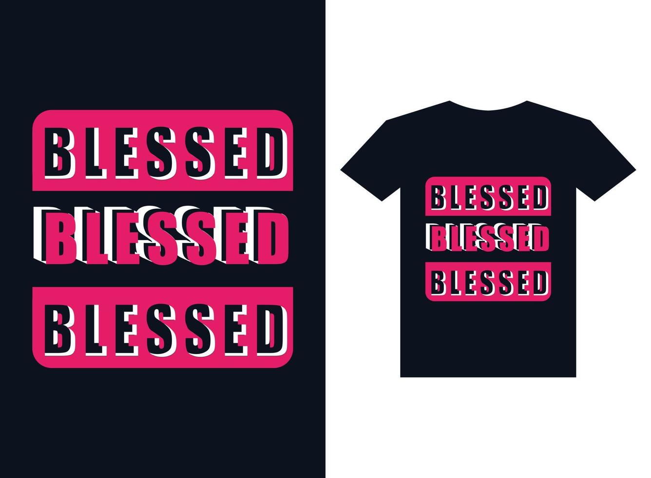 Blessed tshirt vector illustration of modern design
