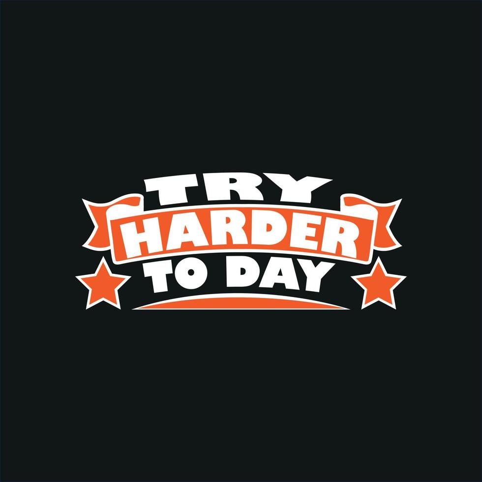 motivation typography quote t-shirt design,poster, print, postcard and other uses vector