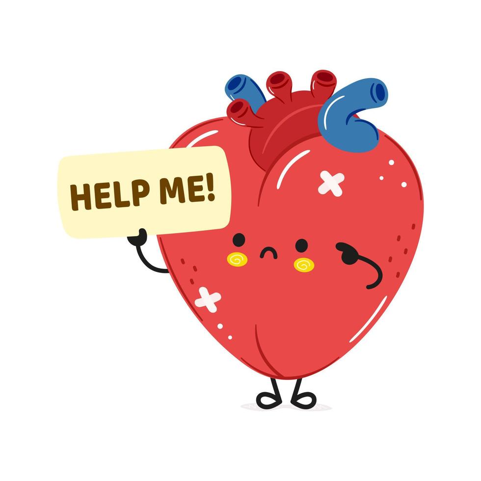Cute sad sick heart organ asks for help character. Vector hand drawn cartoon kawaii character illustration icon. Isolated on white background. Suffering unhealthy heart organ character concept