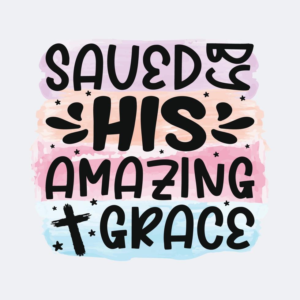 salvado por su increíble gracia cristiano citar sublimación diseño para camiseta y mercancías vector