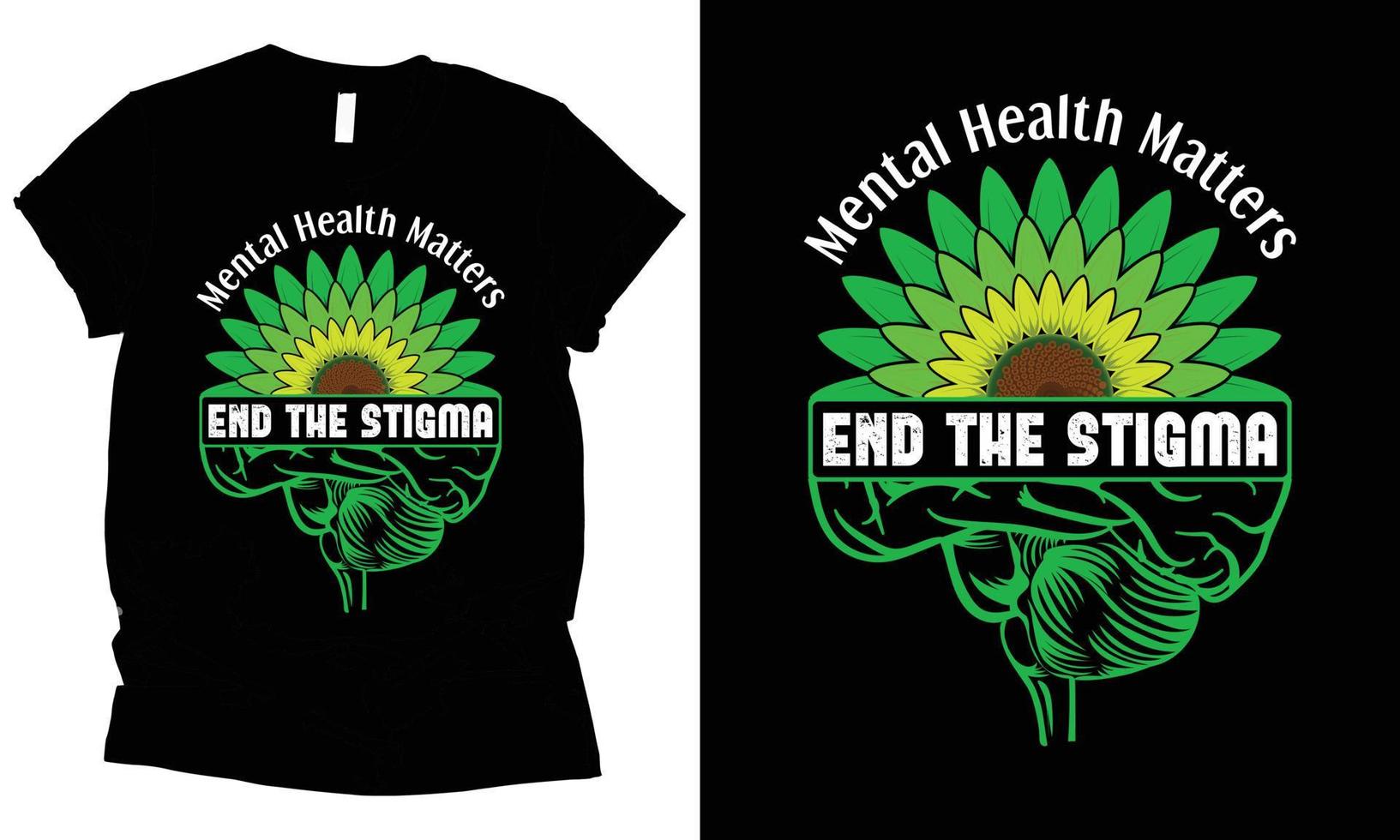 Mental Health matters End the stigma T-Shirt design vector